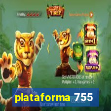 plataforma 755